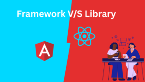 What Are Frameworks and Libraries? A Beginner’s Guide with Examples